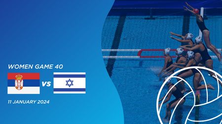 Serbia vs Israel G34 (9 - 10 Place)