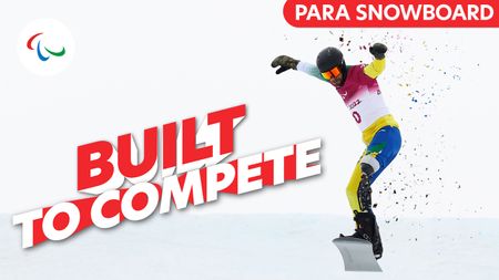 Built to Compete | Para Snowboard
